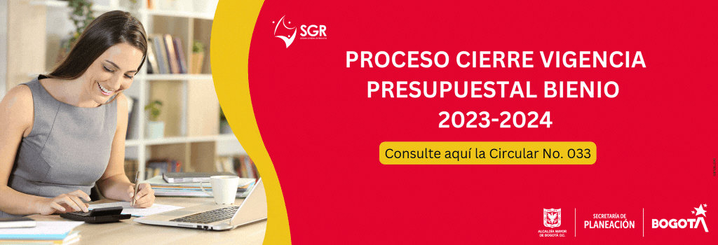 Circular No. 033 Cierre Presupuestal Bienio 2023-2024 