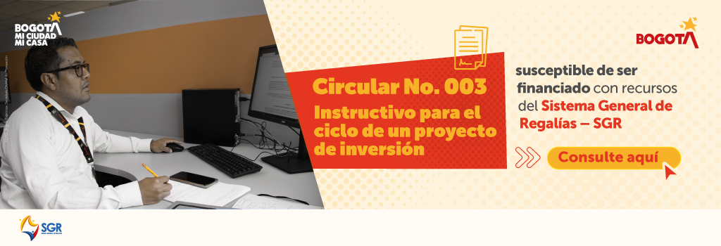 Circular No. 003 Instructivo para el ciclo de un proyecto de inversión 